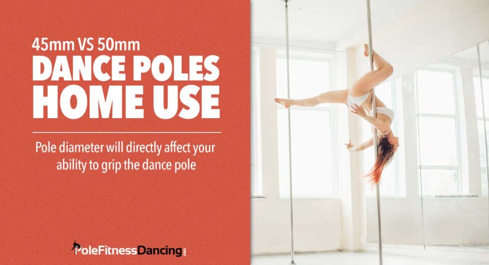 45mm VS 50mm Dance Poles For Home Use Pole Dance Fitness Oasis
