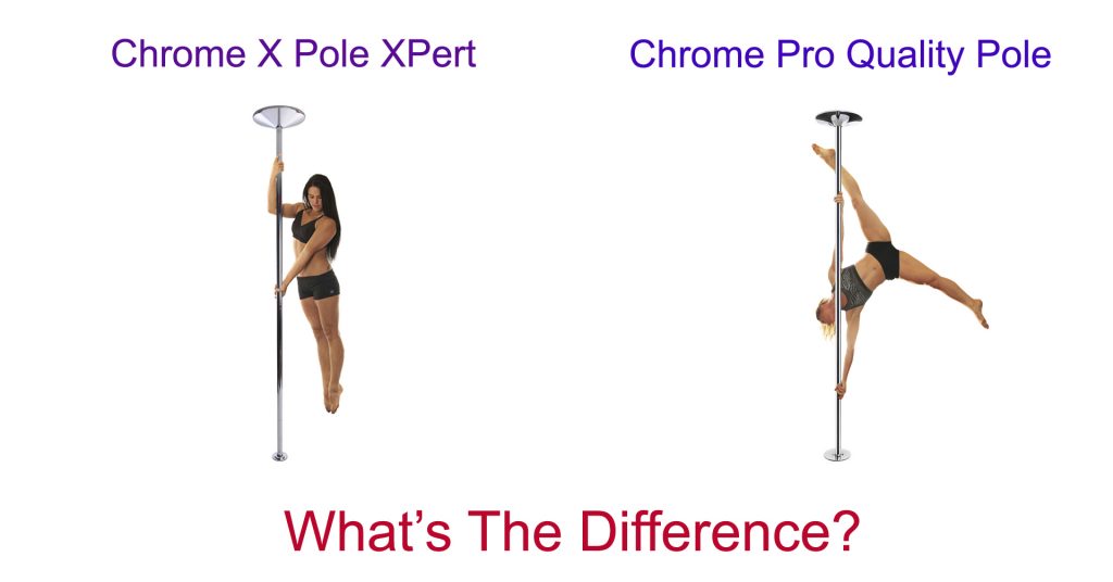 Whats The Difference Between The Chrome X Pole XPert and The PFD Chrome